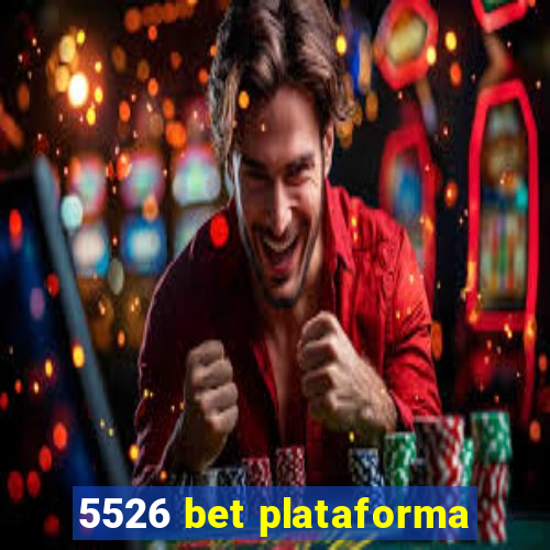 5526 bet plataforma